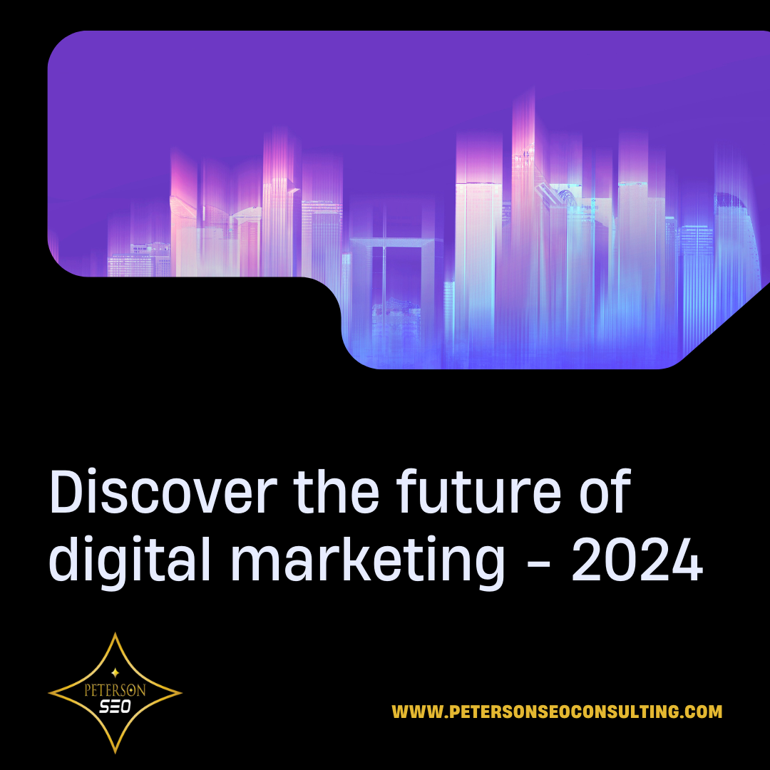 The Future of Digital Marketing in 2024: What Business Owners Should Expect